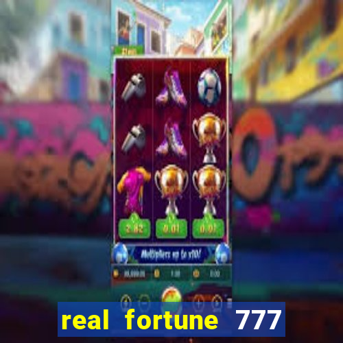 real fortune 777 paga mesmo